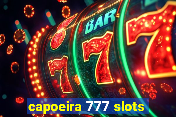 capoeira 777 slots